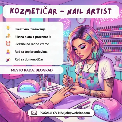 Oglas za posao Kozmetičar Nokti Šablon Manikirka radi nokte oglas