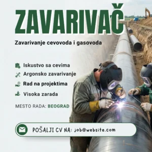 Oglas za posao Zavarivač Gasovodi Šablon Zavarivac na velikoj cevi